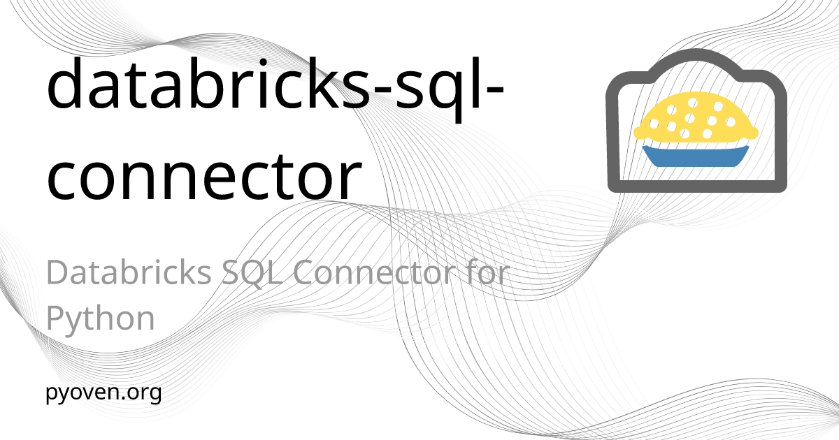 databricks-sql-connector - Oven