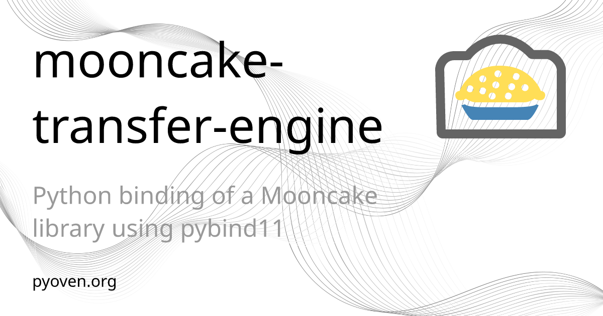 mooncake-transfer-engine - Oven